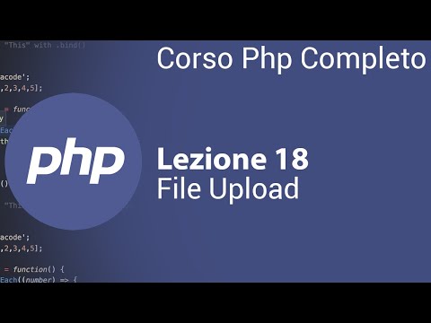 PHP Tutorial Italian 18 - Uploading Files with Php
