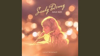 No More Sad Refrains (Gold Dust Live At The Royalty / Remastered)
