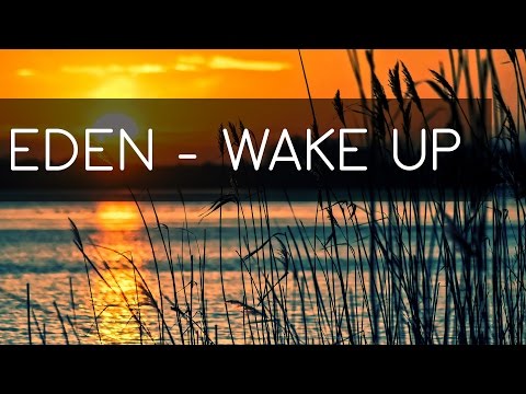 EDEN - Wake Up | Sub español