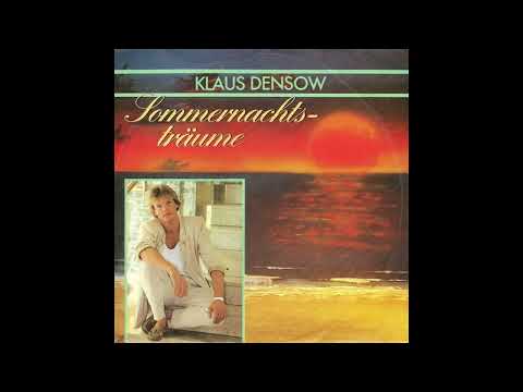 Klaus Densow - Sommernachtsträume