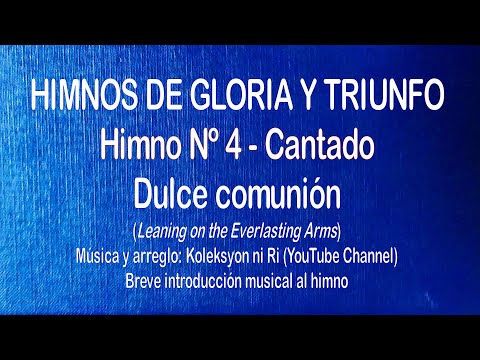 Himnos de Gloria Nº 4 - Dulce comunión