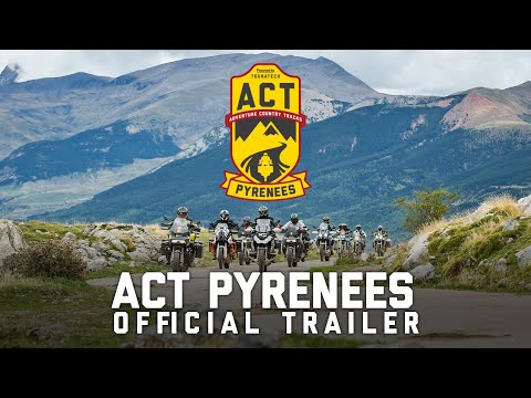 Adventure Country Tracks (ACT) Pyrenees 2021 – Official Trailer