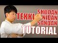 Tekki Shodan Tekki Nidan Tekki Sandan FULL TUTORIAL