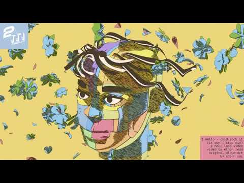 2 mello - cold rock it (it don't stop mix) (1 hour loop)