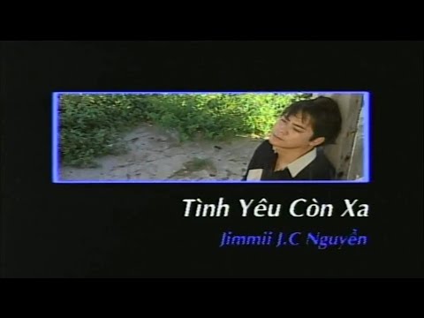 Tình Yêu Còn Xa Karaoke - Jimmii Nguyễn