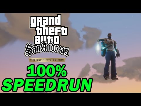 GTA San Andreas The Definitive Edition 100% Speedrun