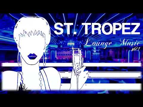 SaintTropez Music Lounge vol .1 #SaintTropez #Lounge #Musiclounge #musicadaaperitivo #Ready #lesoir