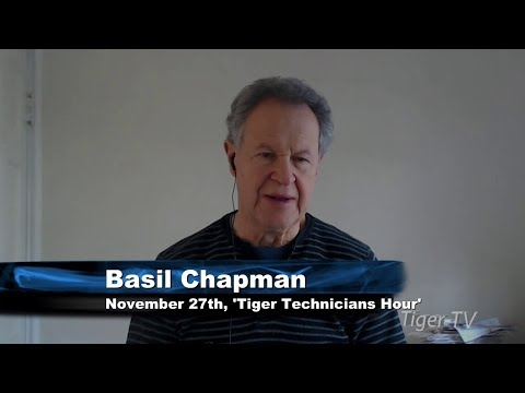 November 27th Tiger Technicians Hour with Basil Chapman on TFNN