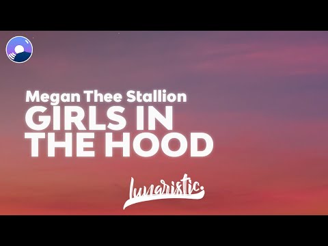 Megan Thee Stallion - Girls in the Hood (Clean Version & Lyrics)