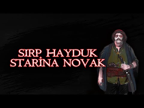 Akıncı Ocağının Sonu ve Sırp Hayduk Starina Novak (Baba Novak) #tarih