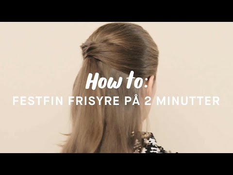 KICKs frisør viser - steg for steg - hvordan du enkelt fikser en oppsats på bare 2 minutter