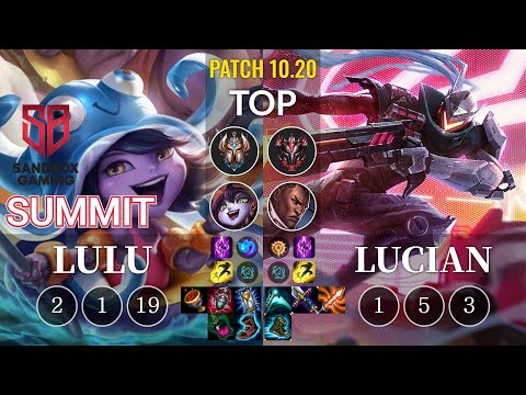 SB Summit Lulu vs Lucian Top - KR Patch 10.20
