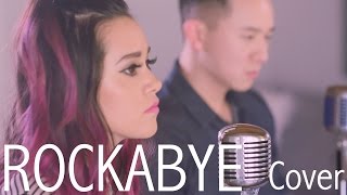 "Rockabye" - Clean Bandit (Jason Chen x Megan Nicole)