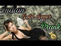 INDIAN GOLD DIGGER PRANK ROAST 100 REAL
