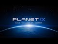 PLANETE IX FORMATION & UPDATE PHASE DE PRÉ-LANCEMENT par Jean-Michel & P...