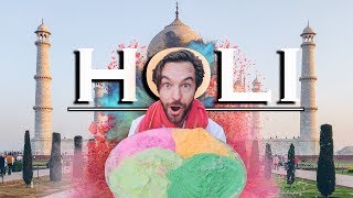 Holi Festival India | New Delhi & Taj Mahal Travel Guide