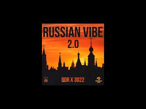 QDR x 3022 – RUSSIAN VIBE 2.0