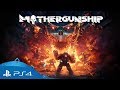 MOTHERGUNSHIP | Launch Trailer | PS4