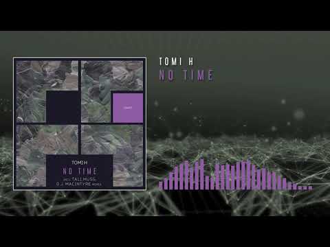 Tomi H - No Time