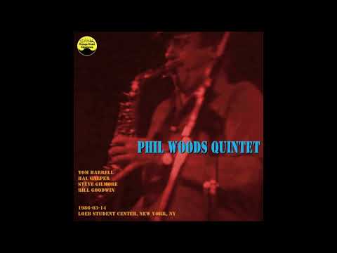Phil Woods Quintet - 1986-03-14, Loeb Student Center, New York, NY