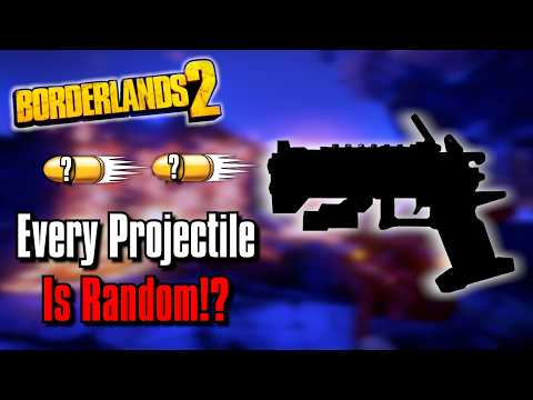 Can You Beat Borderlands 2 If Everything Shoots Random Projectiles!?
