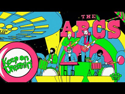 The Arcs - "Keep On Dreamin'" [Official Music Video]
