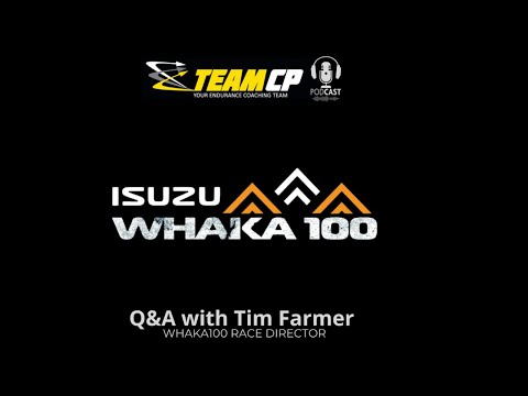Isuzu Whaka 100 2022 EP4 - Q&A with TIM FARMER, Race Director