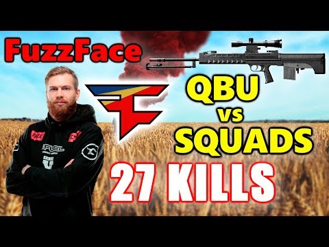 PUBG - Faze_ Fuzzface - 27 KILLS - QBU vs SQUADS