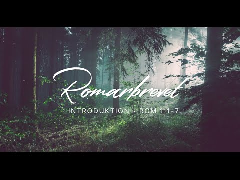 Vardagsandakt - Romarbrevet. Del 1: Introduktion, Rom 1:1-7
