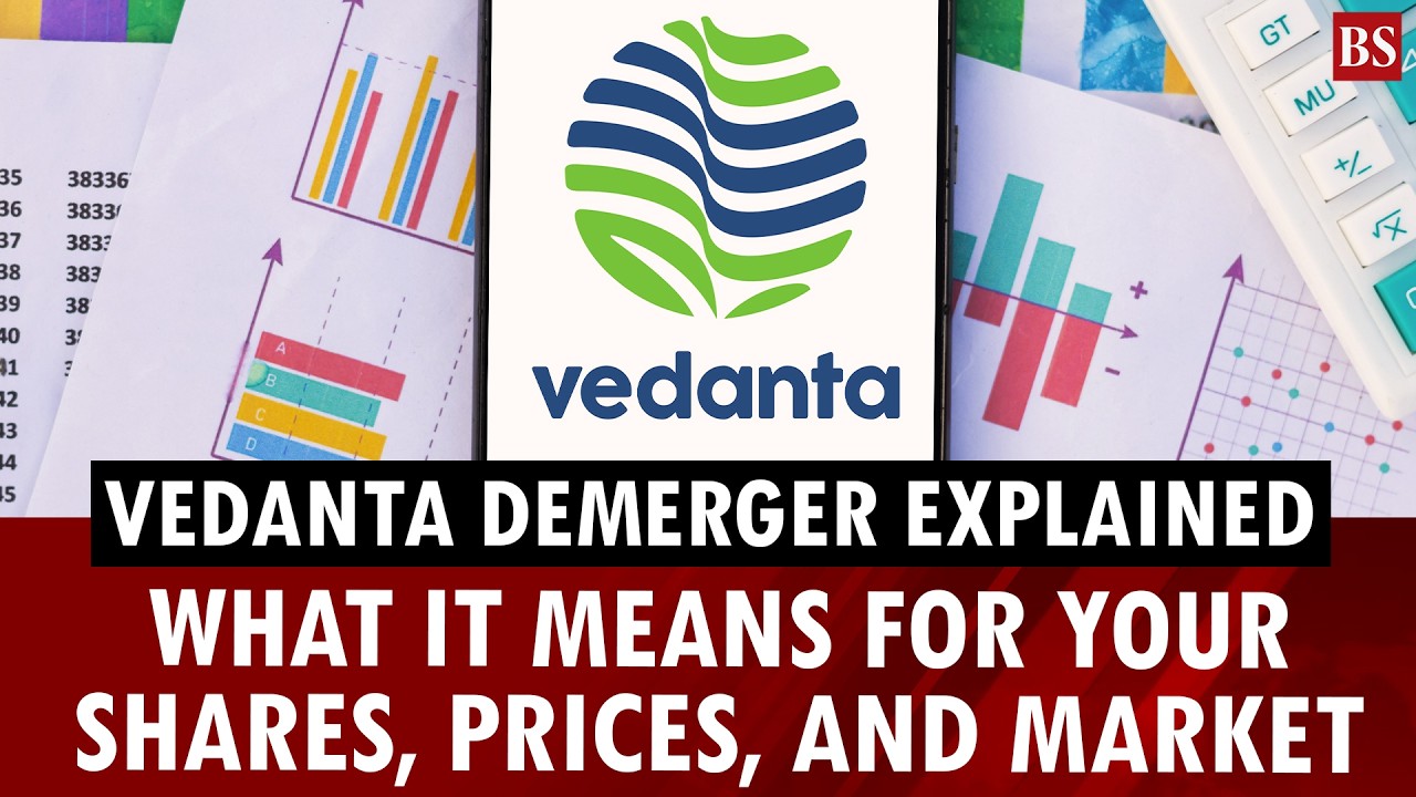 Vedanta demerger explained: What it means for your shares, prices, and market