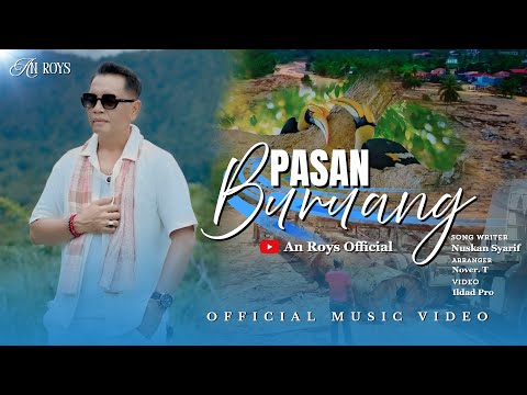 LAGU MINANG 2025 AN ROYS PASAN BURUANG