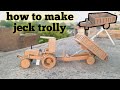 How To Make Jeck Trolly At Home Full Video