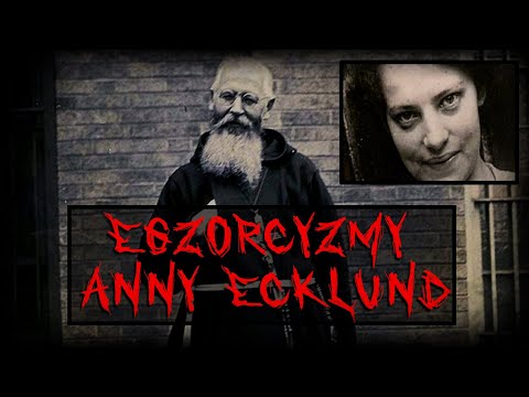 Egzorcyzmy Anny Ecklund