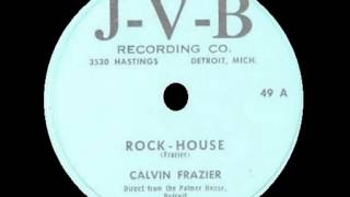 Calvin Frazer - Rock house