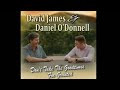 Don't Take The Goodtimes For Granted (Lyrics) - David James & Daniel O'Donnell