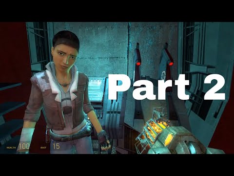 Half Life 2 Episode 1 Part 2 - Direct Intervention + Low Life