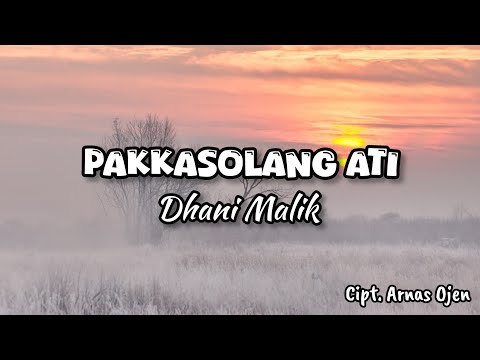 PAKKASOLANG ATI || COVER DHANI MALIK CIPT. ARNAS OJEN