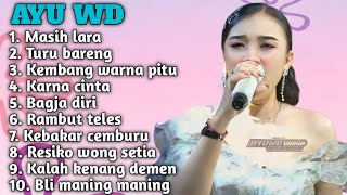 Download lagu AYU WD'S LATEST FULL ALBUM 2026: STILL LARA - TURU BARENG - KEMBANG WARNA PITU mp3