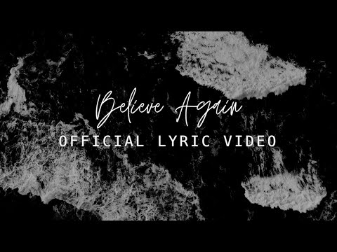 Believe Again (Official Lyric Video) - Sunrise Worship | BELIEVE AGAIN