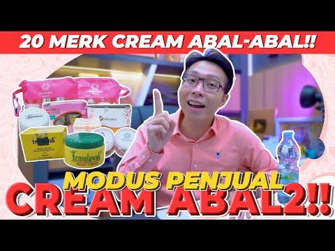 20 MERK CREAM ABAL2, DAN MODUS2 PENJUAL CREAM ABAL2!!