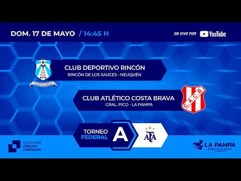 FUTBOL FEDERAL A -  Club Deportivo Rincón vs Costa Brava