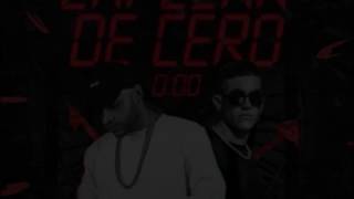 Empezar De Cero-Ronald El Killa, Lenny Tavárez &quot;LETRA&quot;