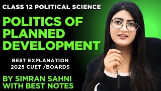 Politics of Planned Development Class 12 | Political Science | Simran Sahni