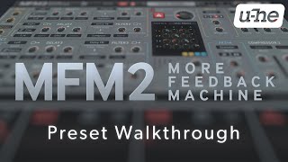 Video thumbnail for MFM2.5 Preset Walkthrough by u-he
