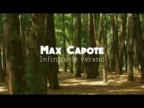 Infinita de Verano - Max Capote (Video Oficial)