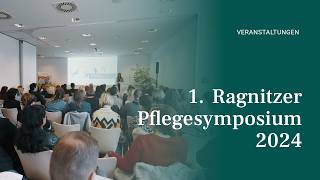 1. Ragnitzer Pflegesymposium in der Privatklinik Graz Ragnitz