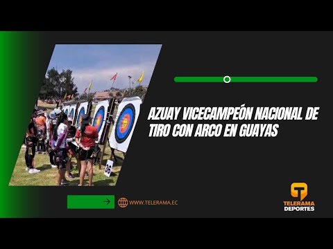 Azuay vicecampeón nacional de tiro con arco en Guayas