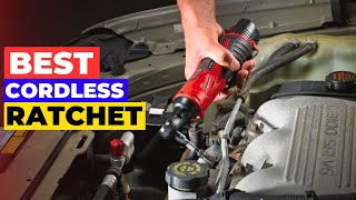 Best Cordless Ratchets 2026 | Top Tested Picks for DIY & Mechanics