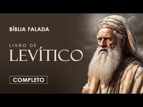 Levítico | Completo | Bíblia Falada (A Mensagem)