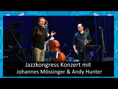 Live@Jazzkongress Vol.8 - J. Mössinger & A. Hunter